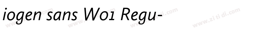 iogen sans W01 Regu字体转换 iogen sans W01 Regu字体转换